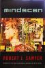 In-store poster of "Mindscan" - Robert J. Sawyer's latest novel.